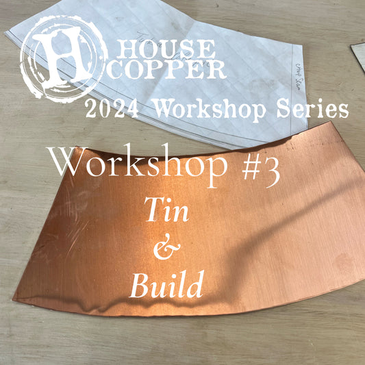 Workshop 3: Tin & Build